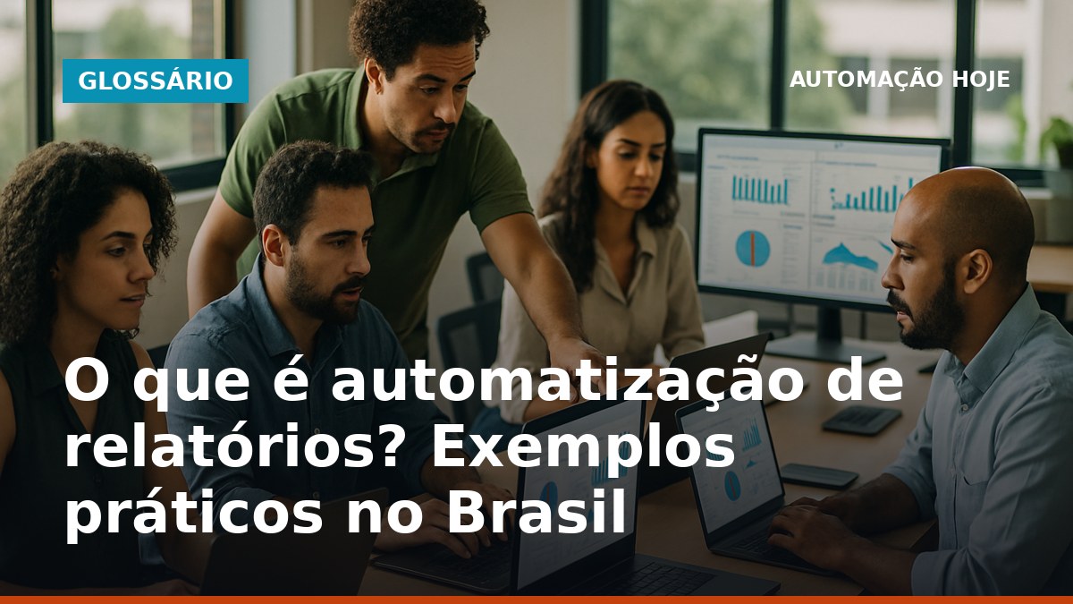 Profissionais brasileiros analisando relatórios automatizados em telas no escritório
