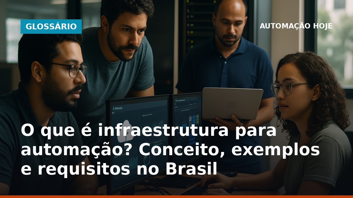 Equipe de TI brasileira avaliando infraestrutura de automação em ambiente corporativo