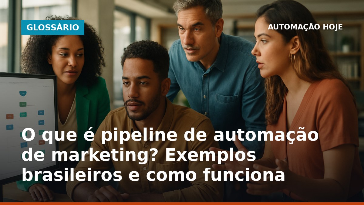 Equipe de marketing analisa pipeline de automação em tela de computador no Brasil