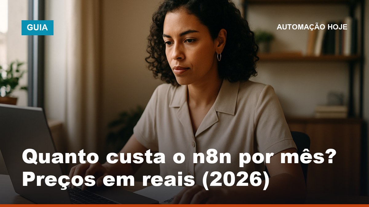 Empreendedora brasileira calculando quanto custa o n8n por mês em reais no notebook